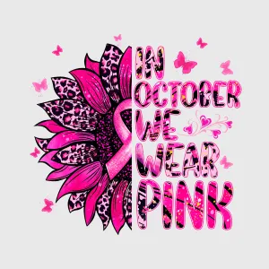 In October We Wear Pink Butterfly Ribbon Transfer