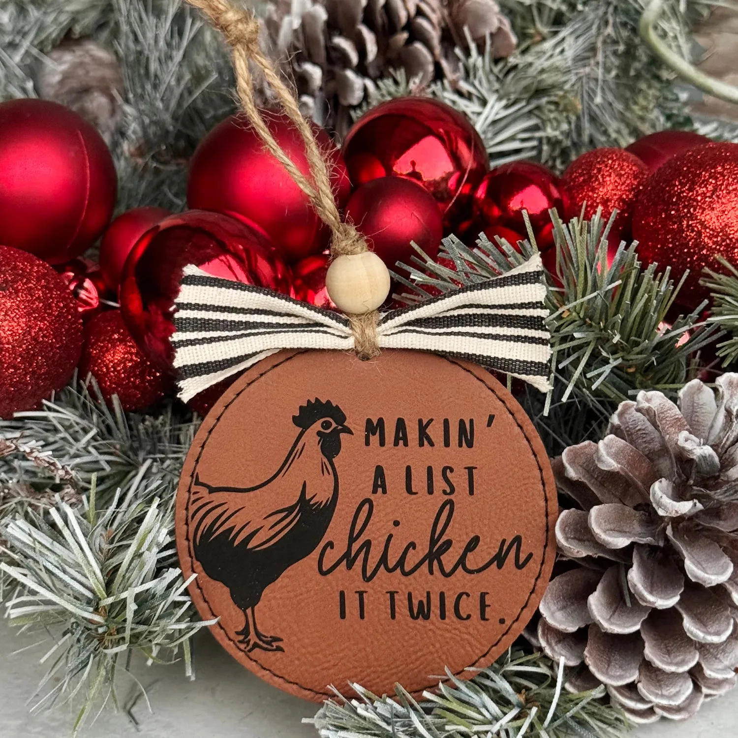 Makin' A List Chicken Ornament