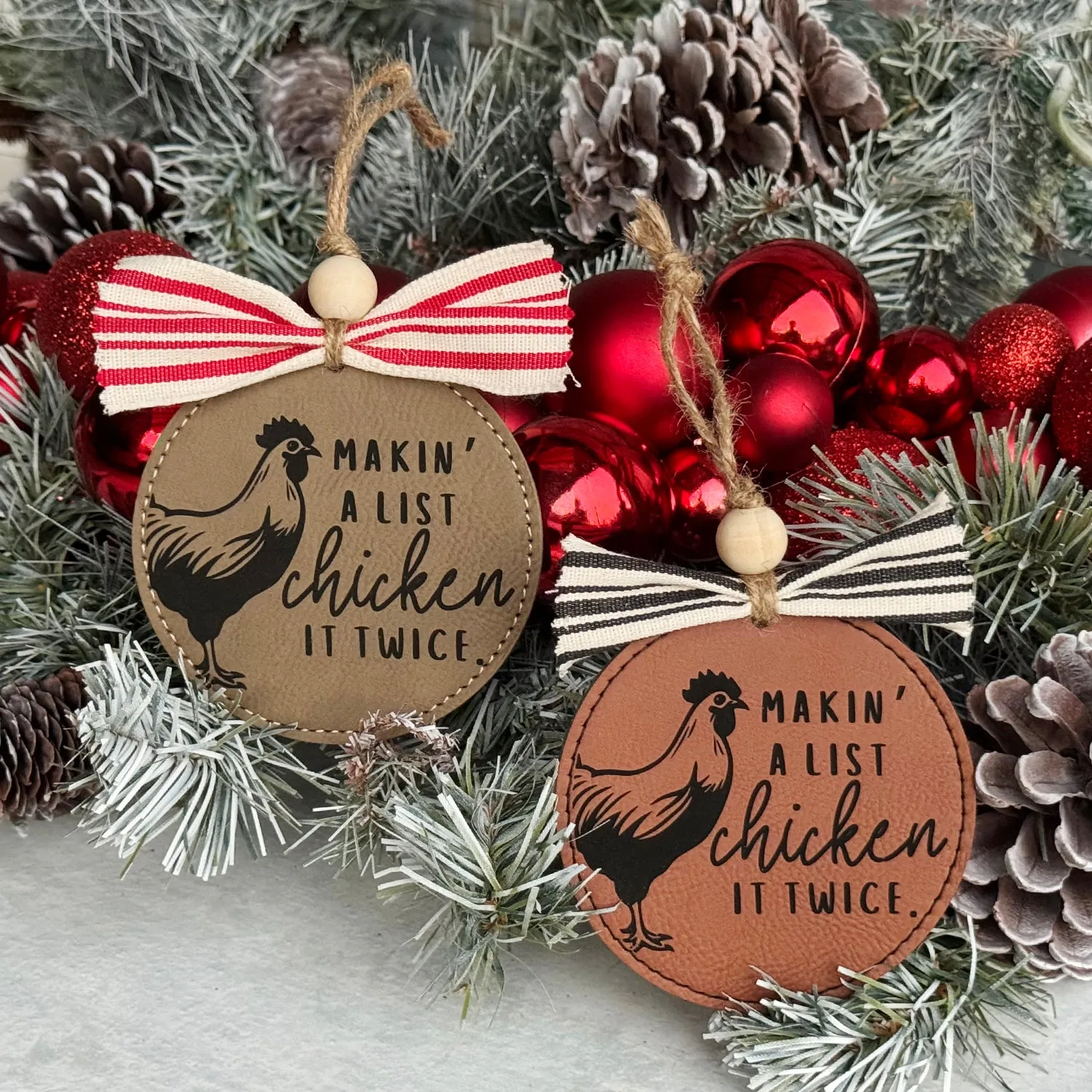 Makin' A List Chicken Ornament