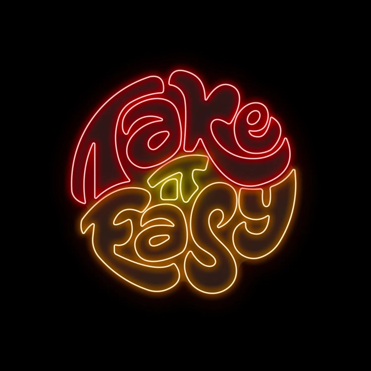 Take it easy
